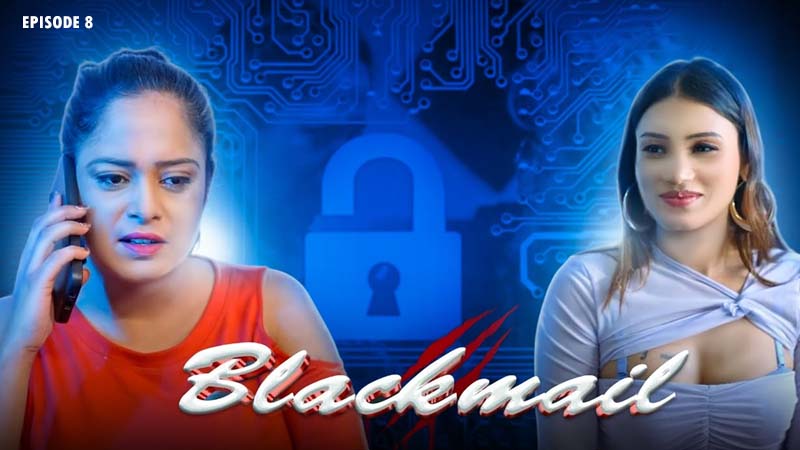 Blackmail. | Season 01 | Episode 08